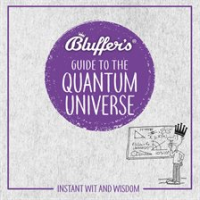 Bluffer_s_Guide_To_The_Quantum_Universe